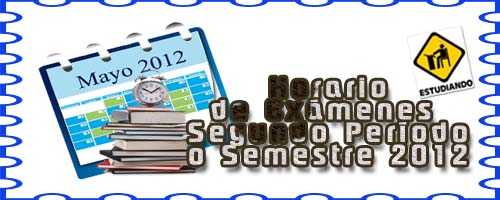 Horario de Pruebas Segundo Semestre 2011-2012